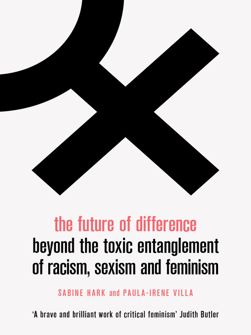 Title details for The Future of Difference by Sabine Hark - Available